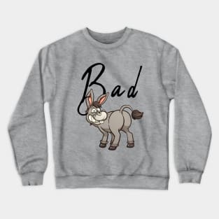 Funny Bad Ass Donkey Tshirt, Funny Shirts, Sarcastic tshirts, Sarcastic Women Shirt, Funny Men Shirt, Funny Gift for him, shirt Crewneck Sweatshirt